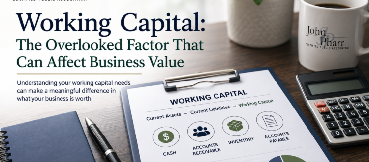 Working capital and business valuation illustration for John Pharr CPA